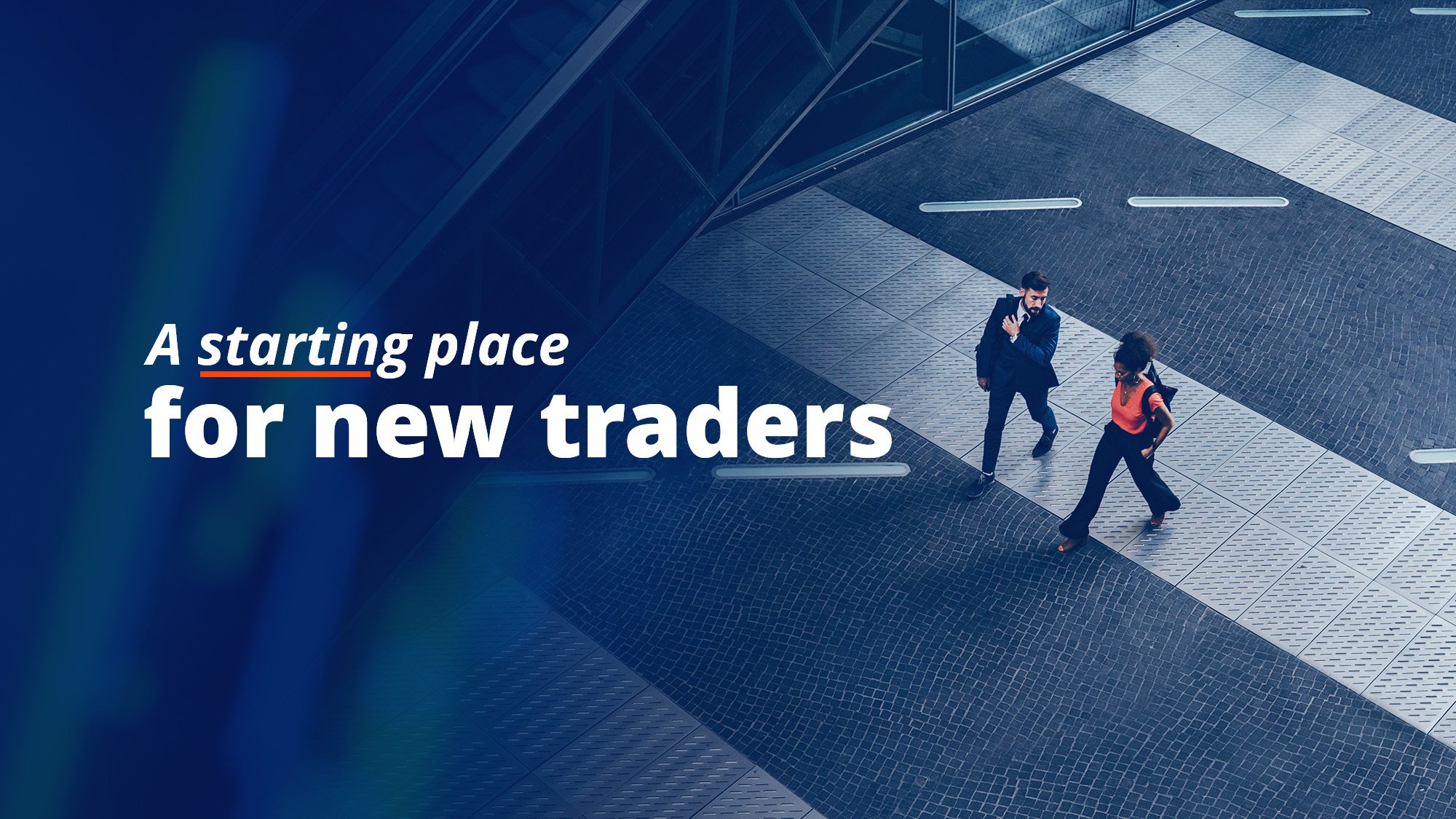 A starting place for new traders